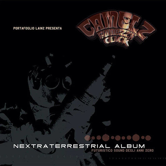 Camelz Finnezza Click ‎– Nextraterrestrial Album - Futuristico Suono Degli Anni Zero (2LP, Limited Edition, Numbered)